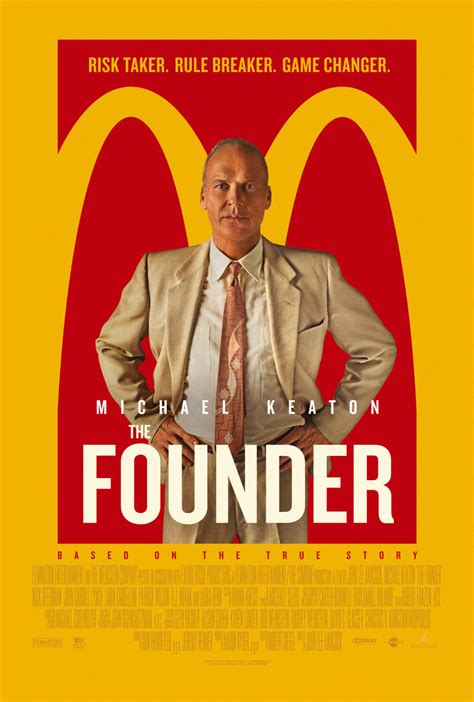 Experience the true story of the rise of the billion dollar burger empire in #thefounder. The Founder (2016) Poster #1 - Trailer Addict