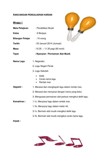 Pbd (pentaksiran bilik darjah) dilaksanakan secara formatif dan sumatif dengan pelbagai pendekatan dan. 234050607-RPH-Muzik-Tahun-6.docx