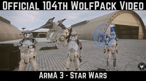 Arma 3 Star Wars Official104th Wolfpack Video Youtube