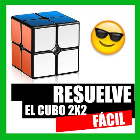 GuÍa Definitiva 》 Como Armar El Cubo De Rubik 2x2 FÁcil