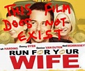 Run For Your Wife | Best For Film