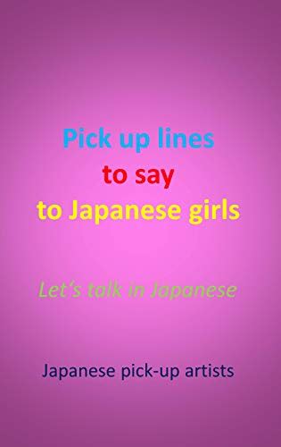 New Japanese To English Pick Up Lines