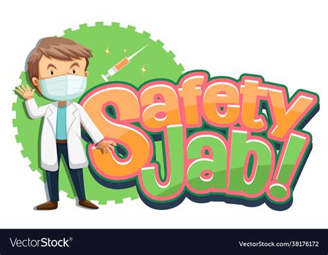 Safety Jab Font Banner With A Male Doctor Cartoon Vector Image