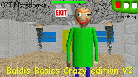 Baldis Basics Crazy Edition V2 Baldis Basics V14 Mod Youtube