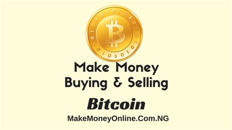 Protect your money from the falling naira and secure your currency in bitcoin. How To Make Money Online In Nigeria With Bitcoin | Free ...