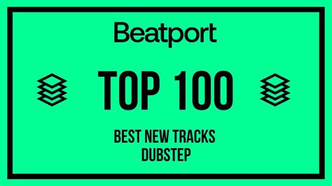 Beatport Top 100 Best New Dubstep 2022 09 11 Youtube