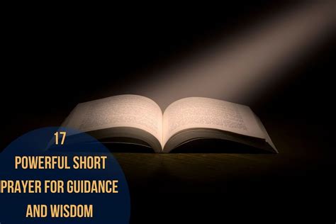 17 Powerful Short Prayer For Guidance And Wisdom