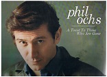 Ochs, Phil - Toast to Those Who Are Gone [Vinyl] - Amazon.com Music