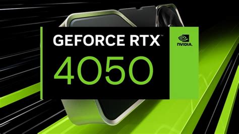 Nvidia Geforce Rtx 4050 Is Reportedly Coming In June With Only 6gb Of Vram