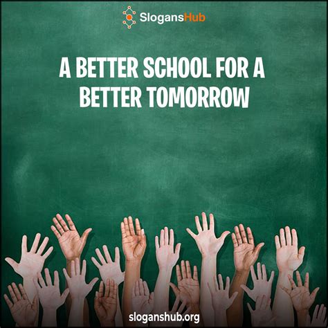 60 Best School Board Campaign Slogans And Catchy Ideas