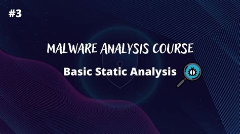 Basic Static Analysis Malware Analysis Semi Course Youtube