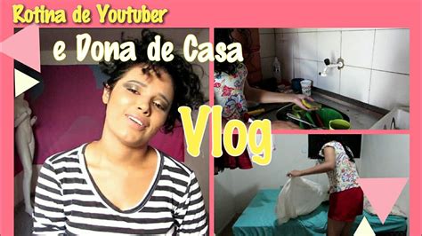 Vlog Rotina De Uma Youtuber Casada Por Rayane Lima Youtube