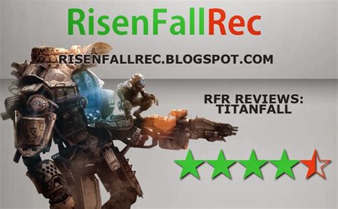 Titanfall Review Risenfallrec