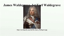 James Waldegrave, 1st Earl Waldegrave - YouTube