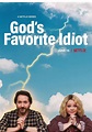 God's Favorite Idiot - guarda la serie in streaming