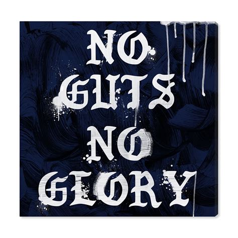 No Guts No Glory Oliver Gal Touch Of Modern