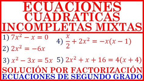 Ecuaciones CuadrÁticas Incompletas Mixtas Ecuaciones De Segundo Grado