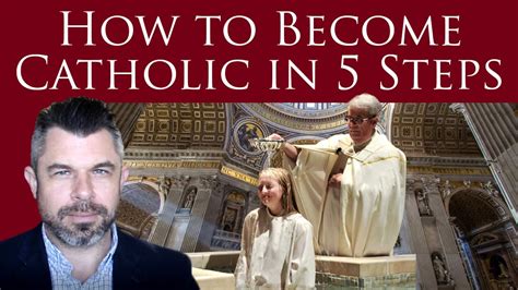 How To Become Catholic In 5 Steps Youtube
