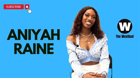 Aniyah Raine Speaks On Being Homeless Chasing Her Acting Dreams Being Raised By A Rockstar