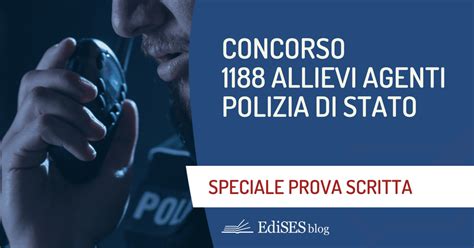 Prova Scritta Concorso 1188 Allievi Agenti Polizia Di Stato