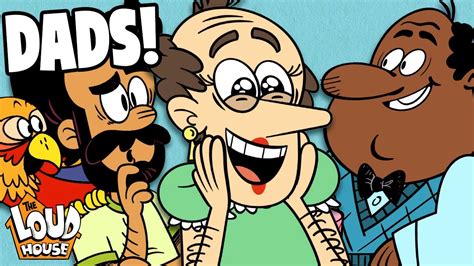 Top Dad Moments From Loud House And Casagrandes The Loud House Youtube