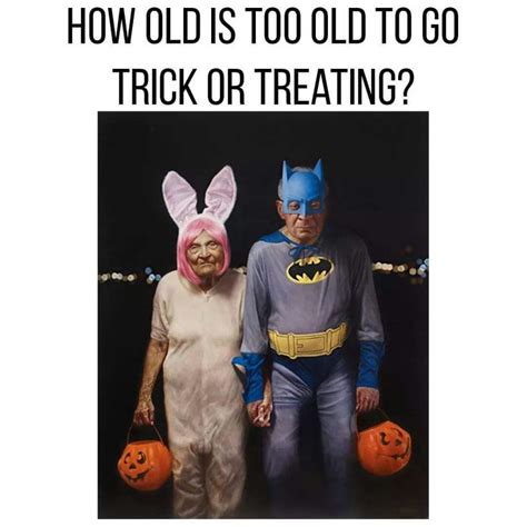 Never Too Old Halloween Funny Halloween Jokes Trick Or Treat