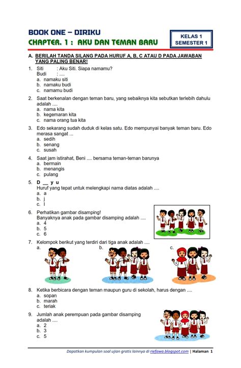 Di bawah ini sedikit gambaran tentang soal uas sd/mi kelas 1 semester 2 kurtilas sebagai berikut saya tidak sengaja. Download Soal dan Kunci Jawaban Kelas 1 Semester 1 Tema 1 ...