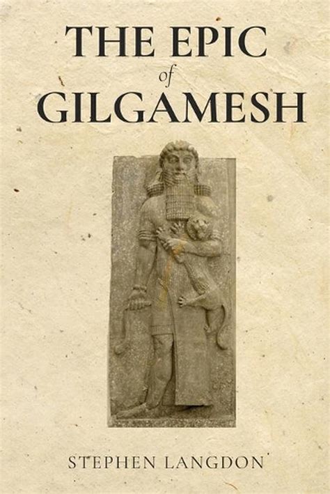 The Epic Of Gilgamesh By Stephen Langdon English Paperback Book Free Shipping 9781647981877