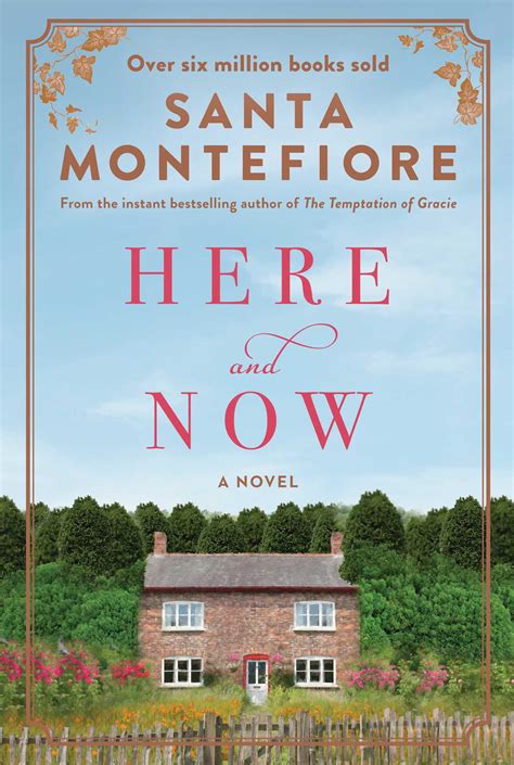 Here And Now Book By Santa Montefiore Official Publisher Page