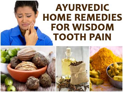 15 Ayurvedic Home Remedies For Wisdom Tooth Pain