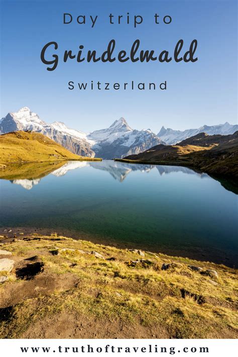 Day Trip To Grindelwald Switzerland Truth Of Traveling In 2020
