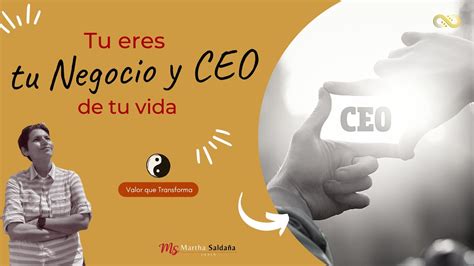 Tu Eres Tu Negocio Y CEO De Tu Vida YouTube