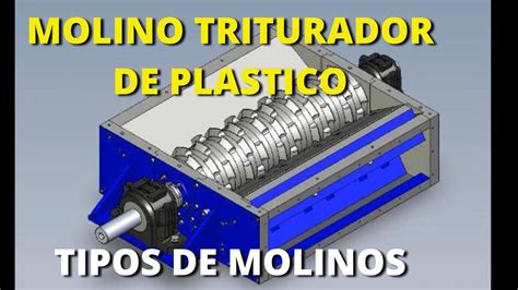 Molino De Plastico Tipos Especificaciones Planos Gratis Youtube