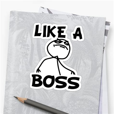 Samberg, thanks for comming to your performance review. "Like a Boss Meme" Stickers by 305movingart | Redbubble