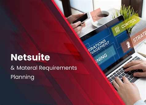 What Is Material Requirements Planning And Setup Netsuite Mrp