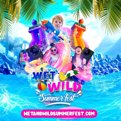 Wet And Wild Summer Fest