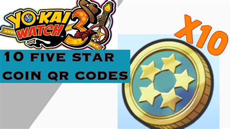 Five Star Coin Qr Codes In Yokai Watch Youtube