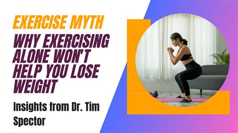 Debunking The Exercise Myth Why Exercising Alone Wont Help You Lose