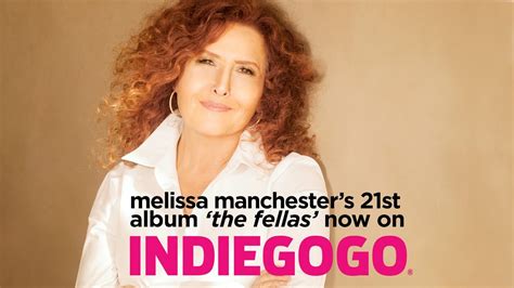 Melissa Manchesters 21st Album The Fellas Now On Indiegogo Youtube