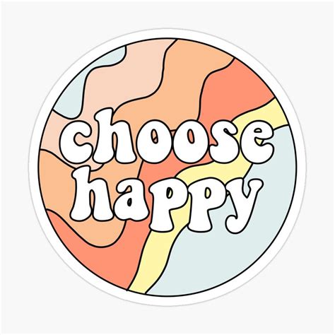 Choose Happy Sticker By Crafty Happy Stickers Preppy Stickers Positivity Stickers