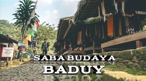 Saba Budaya Baduy Kab Lebak Banten YouTube