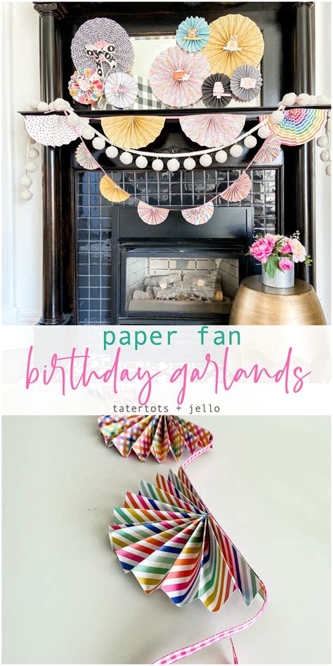 Diy Paper Fan Birthday Garlands Easy Party Decor