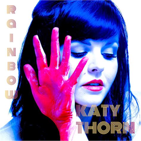 Rainbow Single By Katy Thorn Spotify