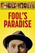 Fool's Paradise (2023) | The Poster Database (TPDb)