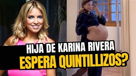 Hija De Karina Rivera Espera Quintillizos Youtube