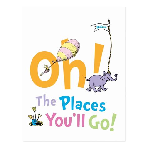 this cute dr seuss oh the places you ll go postcard is perfect for your future graduate