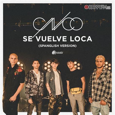 ‘se Vuelve Loca De Cnco Letra Y Vídeo