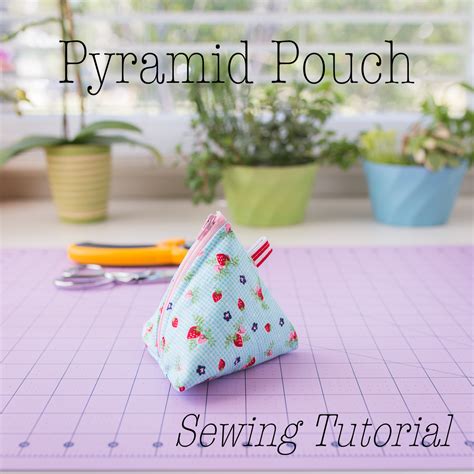 The Pyramid Pouch Sewing Tutorial Loganberry Handmade