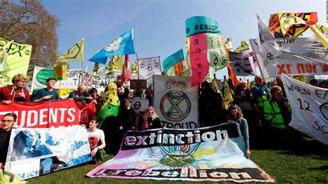 Climate Change Activists Extinction Rebellion Are Trying To Get