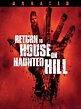 Watch Return to House on Haunted Hill (Unrated) | Prime Video